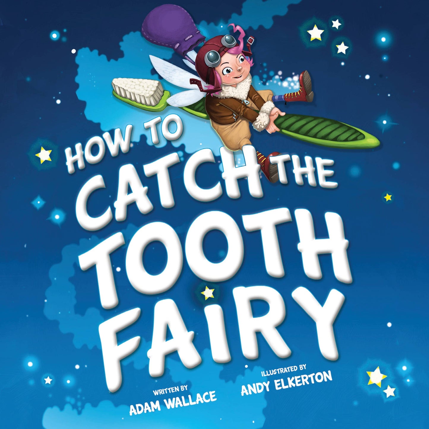 Sourcebooks - How to Catch the Tooth Fairy (HC)