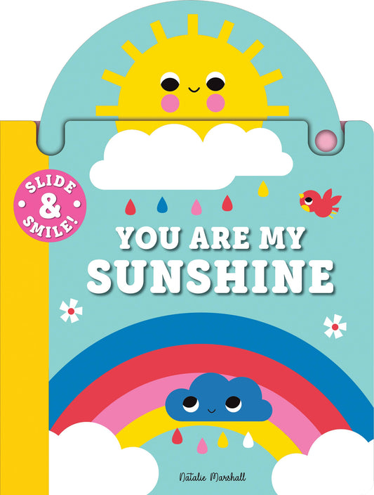 Sourcebooks - Slide and Smile: You Are My Sunshine (Board Book)